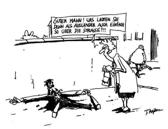 Karikatur: Als Ausländer auf der Straße...